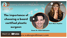 CHOOSING A BOARD-CERTIFIED PLASTIC SURGEON WITH DR. ADAM RUBINSTEIN